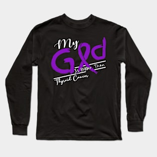 Thyroid Cancer Awareness My God Is Stronger - In This Family No One Fights Alone Long Sleeve T-Shirt